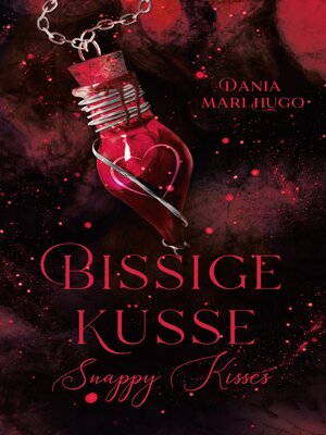 cover image of Bissige Küsse
